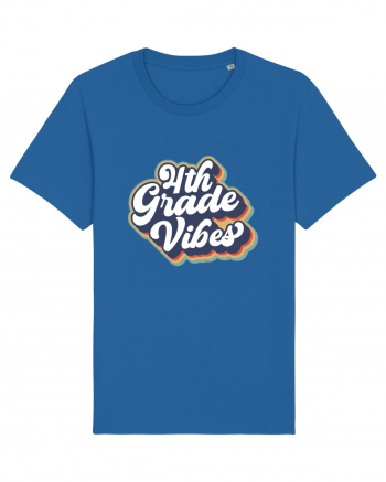 4th Grade Vibes clasa a IV-a Royal Blue