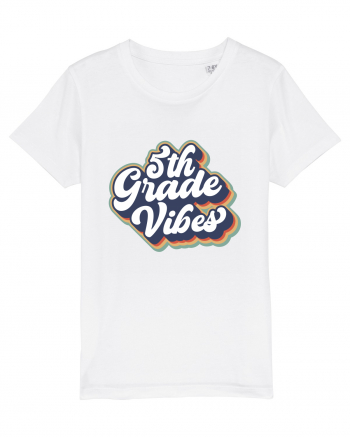 5th Grade Vibes clasa a V-a White