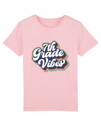 7th Grade Vibes clasa a VII-a Cotton Pink