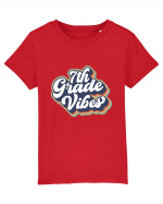 7th Grade Vibes clasa a VII-a Tricou mânecă scurtă  Copii Mini Creator