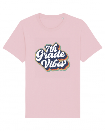 7th Grade Vibes clasa a VII-a Cotton Pink