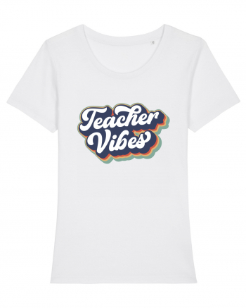 Teacher Vibes White