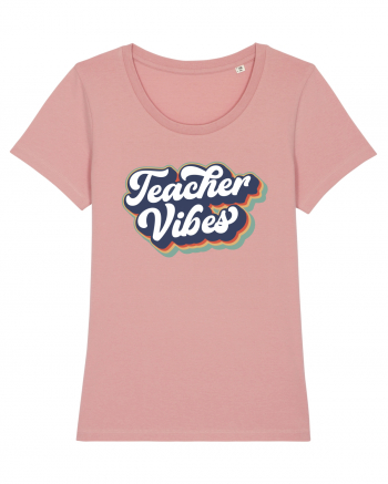 Teacher Vibes Canyon Pink