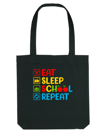 Eat Sleep School Repeat Black