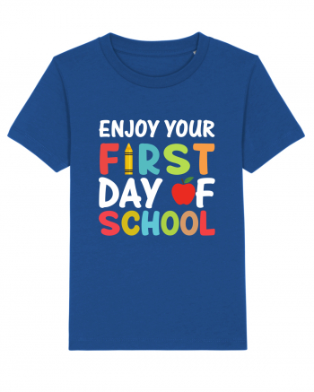 Enjoy your first day of school Majorelle Blue