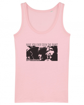 Have you ever seen the rain? 2 - Creedence Clearwater Revival Cotton Pink