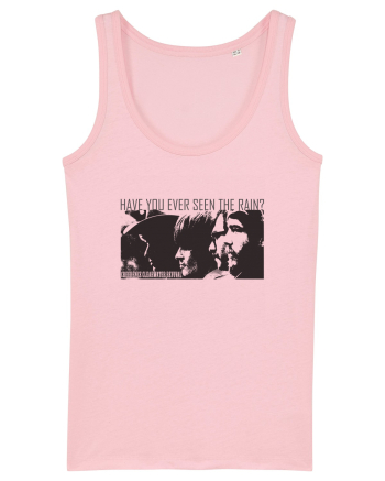 Have you ever seen the rain? 2 - Creedence Clearwater Revival Cotton Pink