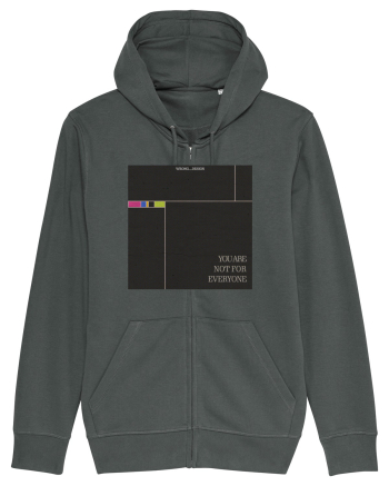 You are not for everyone Anthracite