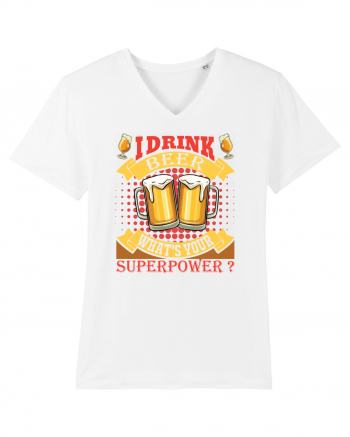 I Drink Beer What's Your Superpower White