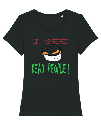 I see dead people Black