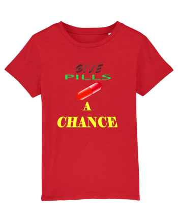 Give pills a chance Red