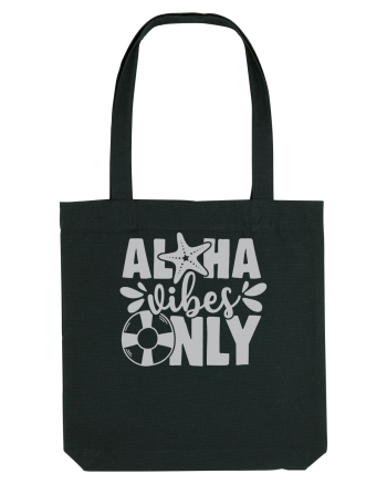 Aloha Vibes Only Black