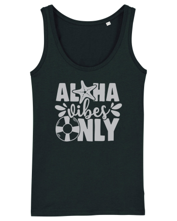 Aloha Vibes Only Black