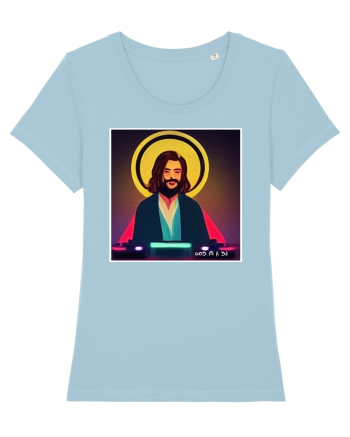 god is a dj Sky Blue