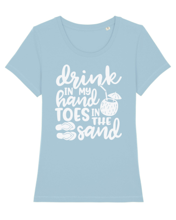 Drink in my hand toes in the sand Sky Blue