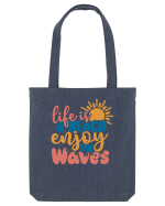 Life is a beach enjoy the waves Sacoșă textilă