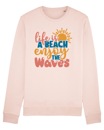Life is a beach enjoy the waves Candy Pink