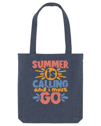 Summer is calling and i must go Midnight Blue
