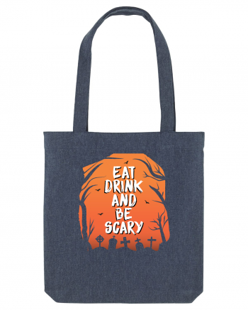 Eat, drink and be scary Midnight Blue