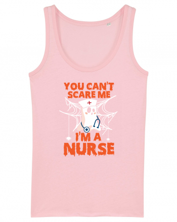 You can't scare me I'm a nurse Cotton Pink