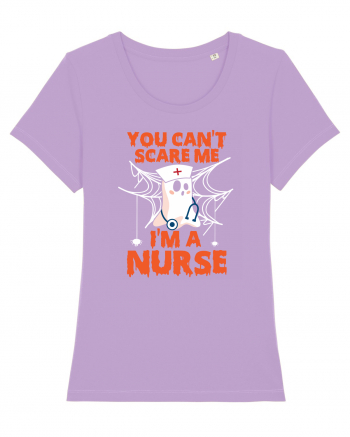 You can't scare me I'm a nurse Lavender Dawn