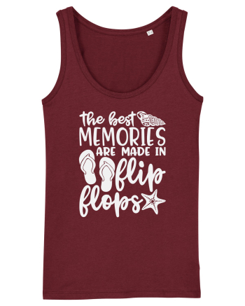 The best memories are made in flip flops Burgundy