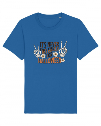 It's Never Too Early For Halloween Royal Blue