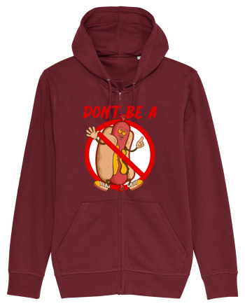 Dont be a weiner Burgundy