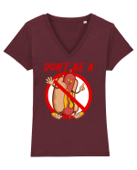 Dont be a weiner Tricou mânecă scurtă guler V Damă Evoker