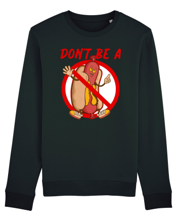 Dont be a weiner Black