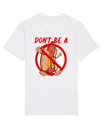 Dont be a weiner White