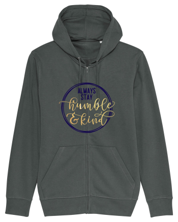 Always Stay Humble And Kind Anthracite
