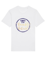 Always Stay Humble And Kind Tricou mânecă scurtă Unisex Rocker