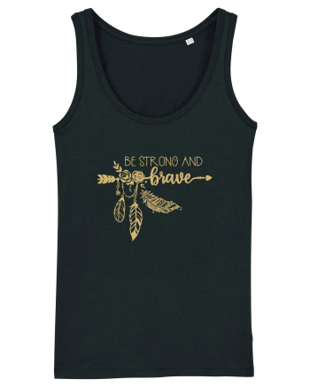 Be Strong And Brave Black