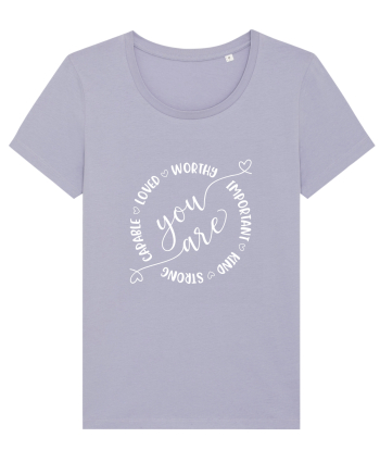 You Are Worthy Lavender