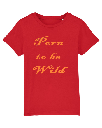 Porn to be wild Red