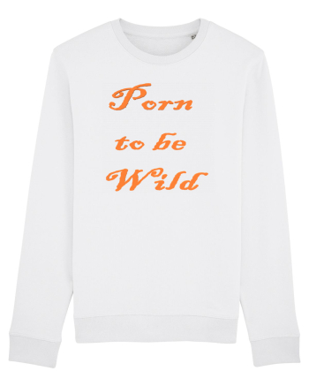 Porn to be wild White