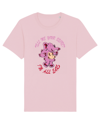 Tell me your secret, I'm all ears Cotton Pink