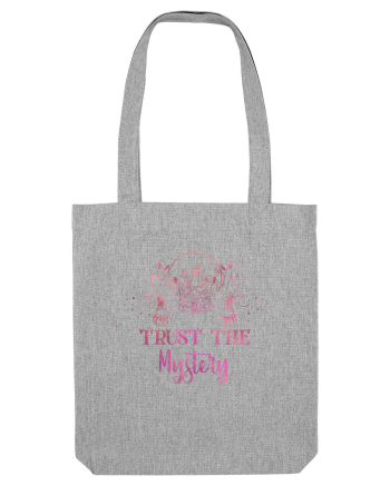Trust The Mystery Mystical Vibes Heather Grey