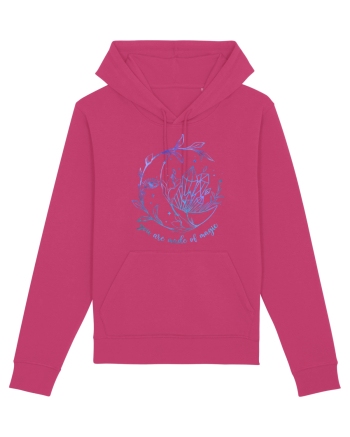 You Are Made Of Magic Mystical Raspberry