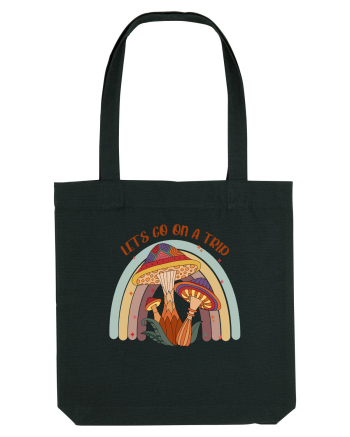 Let's Go On A Trip Hippy Mushroom Black