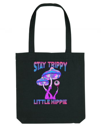 Stay Trippy Little Hippie Retro Psychedelic Black