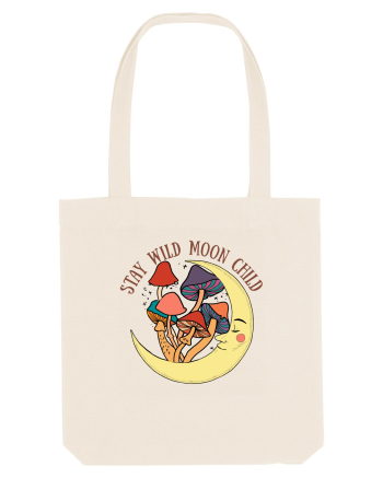 Stay Wild Moon Child Mushroom Moon Natural