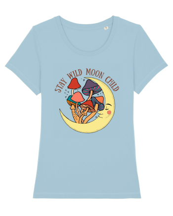 Stay Wild Moon Child Mushroom Moon Sky Blue