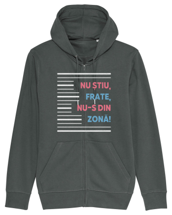 Nu știu, frate, nu-s din zonă! Anthracite