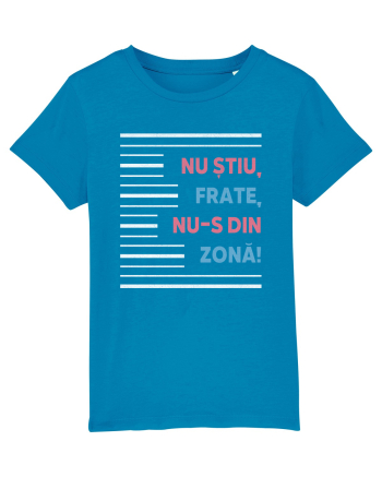 Nu știu, frate, nu-s din zonă! Azur