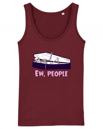 Ew, people Burgundy