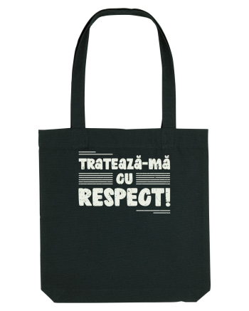 Tratează-mă cu respect! Black