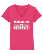 Tratează-mă cu respect! Tricou mânecă scurtă guler V Damă Evoker