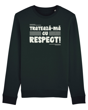 Tratează-mă cu respect! Black